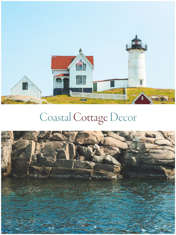 lighthouse and cottage near cliffs and sea with banner saying coastal cottage decor