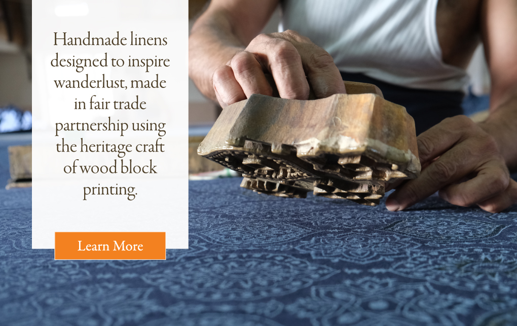 Handmade linens designed to inspire wanderlust.